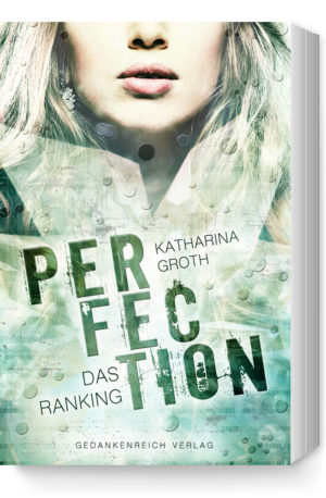 Perfection - Das Ranking