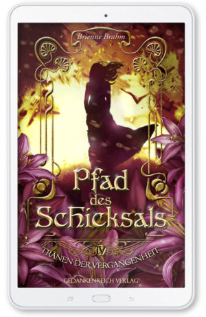 Pfad des Schicksals (4) Tränen der Vergangenheit