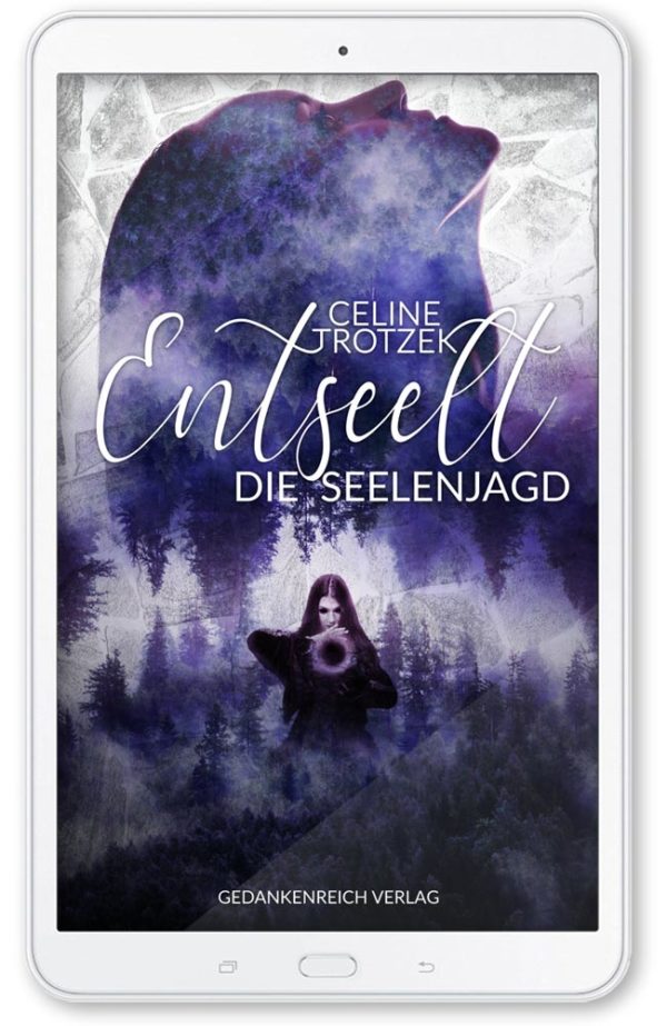 Entseelt (3) Die Seelenjagd