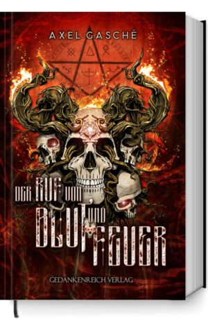 Der Ruf von Blut und Feuer