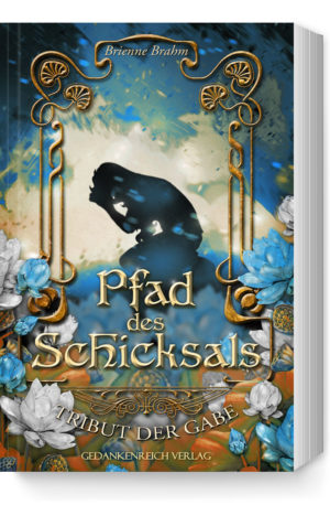 Pfad des Schicksals - Tribut der Gabe (4)