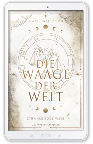 Waage der Welt (2) - Strahlendes Weiß